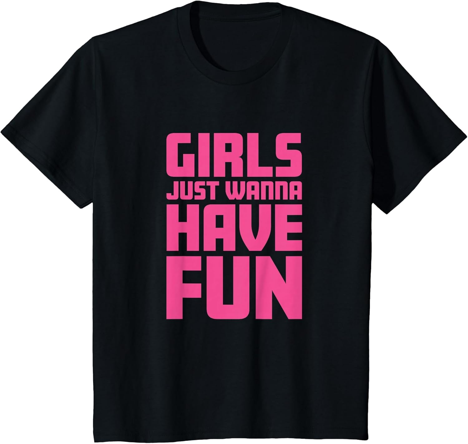 Girls Just Wanna Have Fun
