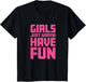 Girls Just Wanna Have Fun