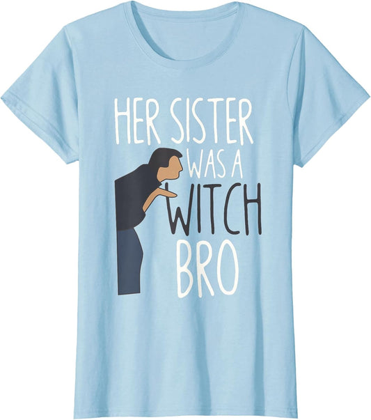 Her Sister was A Witch Bro Funny Sister Warning