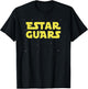 Estar Guars Funny Mexican