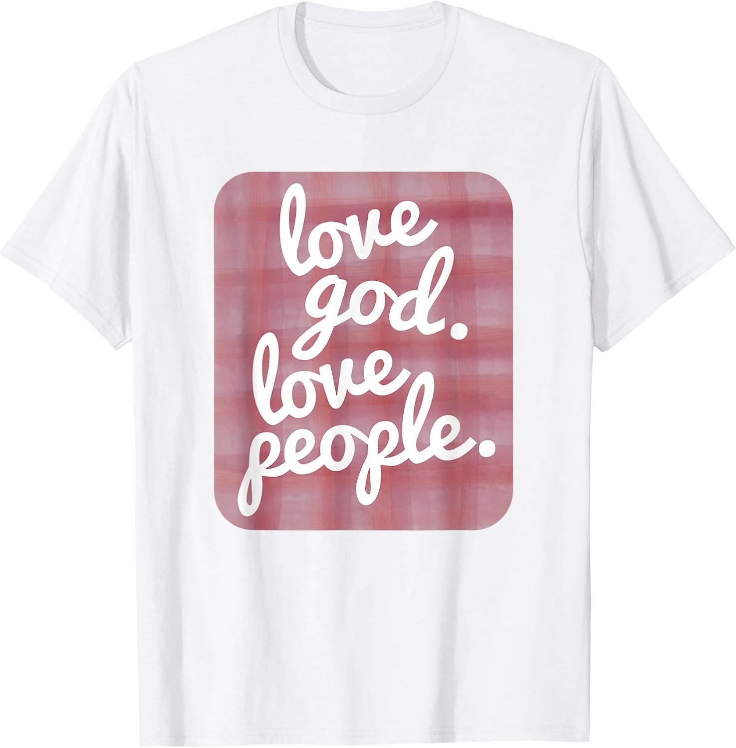 Love God Love People Pink Plaid