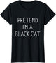 Pretend I'm Black cat Funny Lazy Easy DIY Halloween Costume