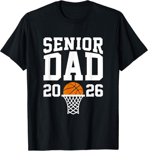 Proud Dad of A 2026 Senior Graduate Basketball Senior 26