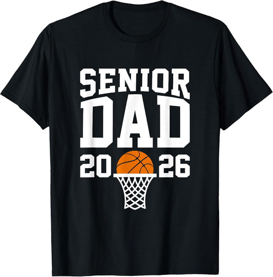 Proud Dad of A 2026 Senior Graduate Basketball Senior 26