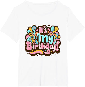 Its My Birthday Groovy Birthday Girls Women 0CT6TV