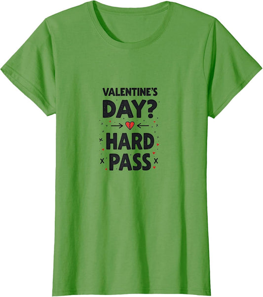 Valentine's Day Hard Pass Anti-Valentine Design