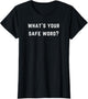 What's Your Safe Word? - Love Safe Words?
