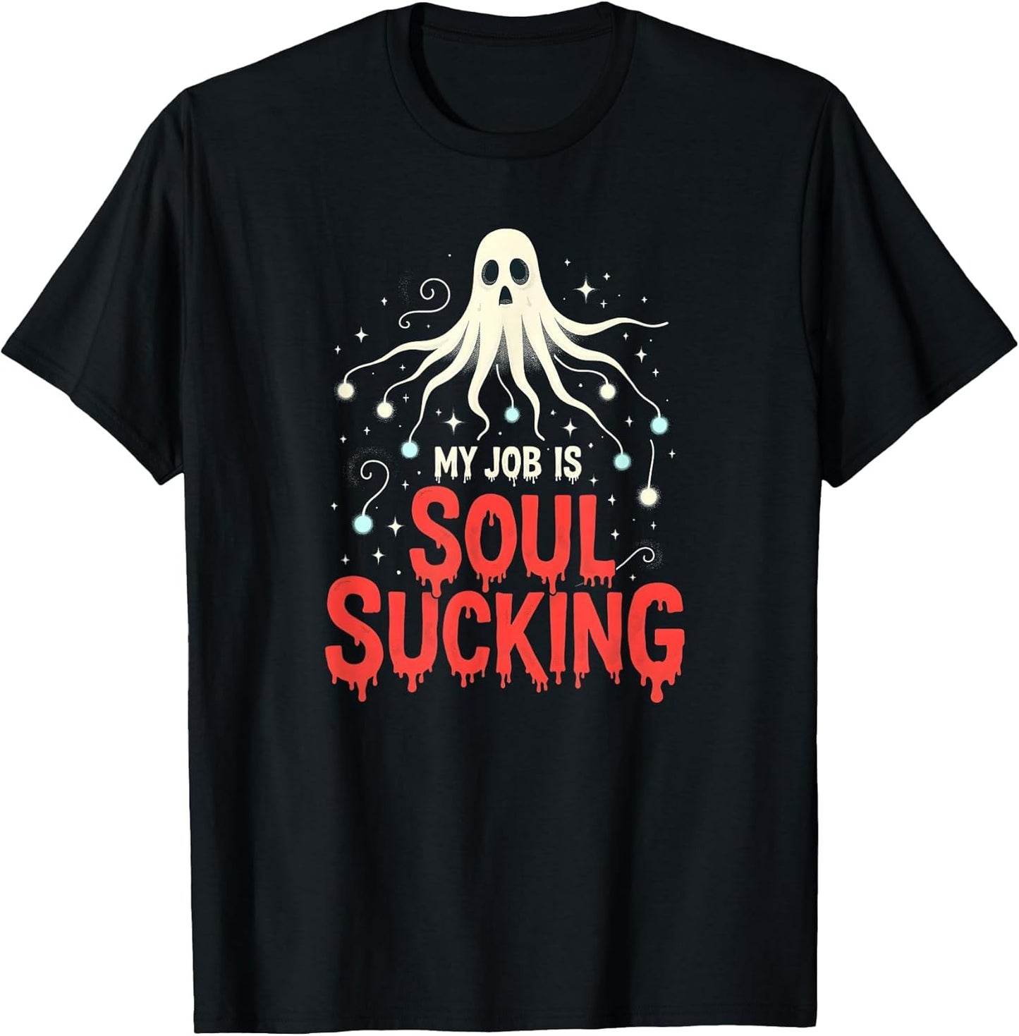 Halloween Work Career: My Job is Soul Sucking Ghost