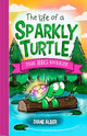 The Life of a Sparkly Turtle: The BIG Sneeze