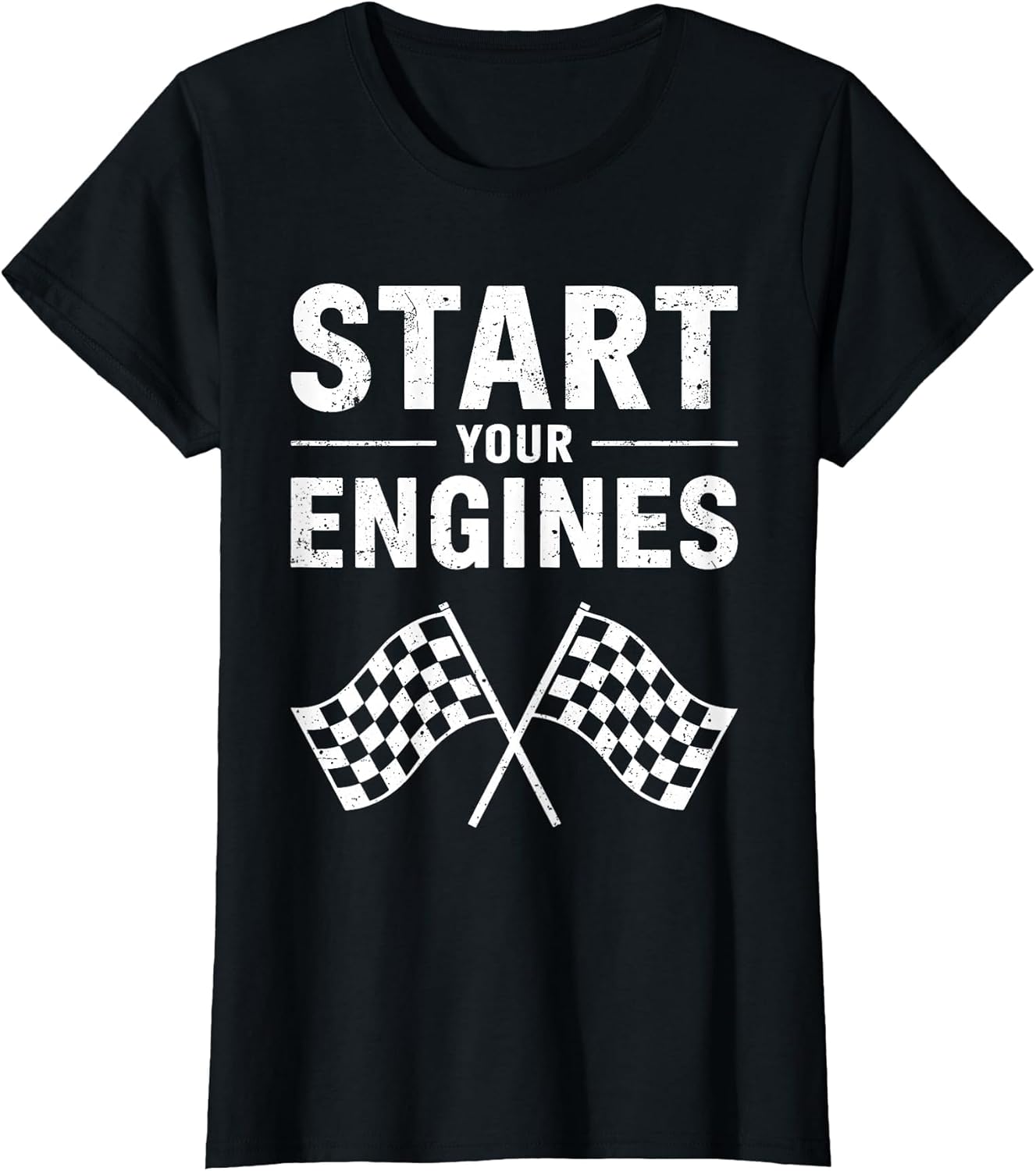 Start Your Engines Shirt Checkered Flag Men Women Racing Day