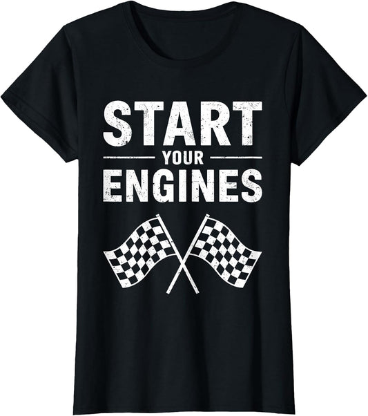 Start Your Engines Shirt Checkered Flag Men Women Racing Day