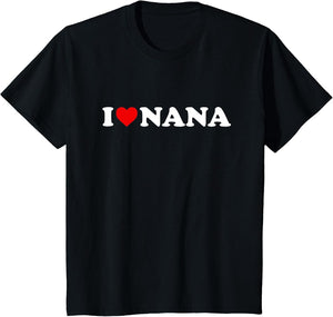 I Love Nana Shirt for Boy Girl Toddler Children Youth