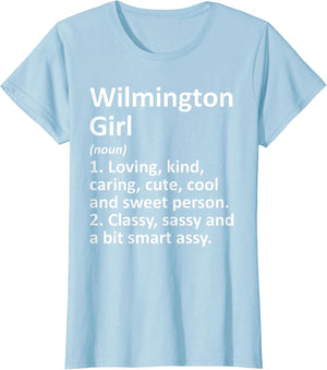 Wilmington Girl OH Ohio Funny City Home Roots Gift
