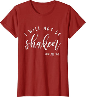 I Will Not Be Shaken Shirt Faith Religious Christian