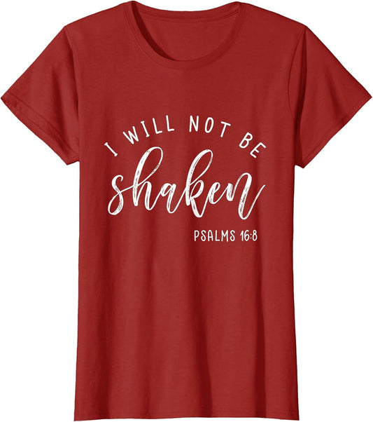 I Will Not Be Shaken Shirt Faith Religious Christian