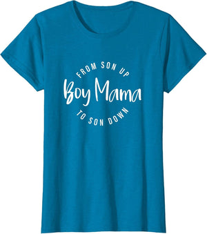 Boy Mama from Son Up to Son Down, Funny Mom of Boy, Mom Life