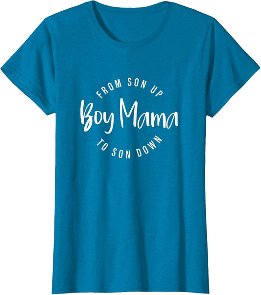 Boy Mama from Son Up to Son Down, Funny Mom of Boy, Mom Life