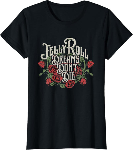 Jelly Roll - Dreams Don't Die
