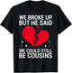 Cute We Broke Up But He Said We Could Still Be Cousins
