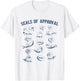 Seals of Approval Shirt Sarcastic Pun Funny Joke