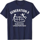 Funny Gen X Survived Unsupervised Men Women Graphic