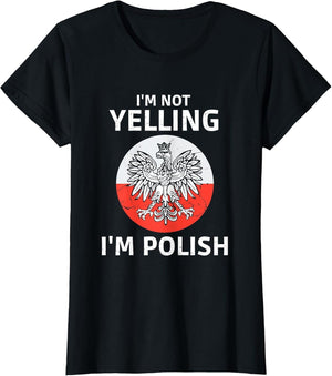 I'm Not Yelling I'm Polish, Polska, Poland