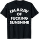 I'm A Ray of Fucking Sunshine