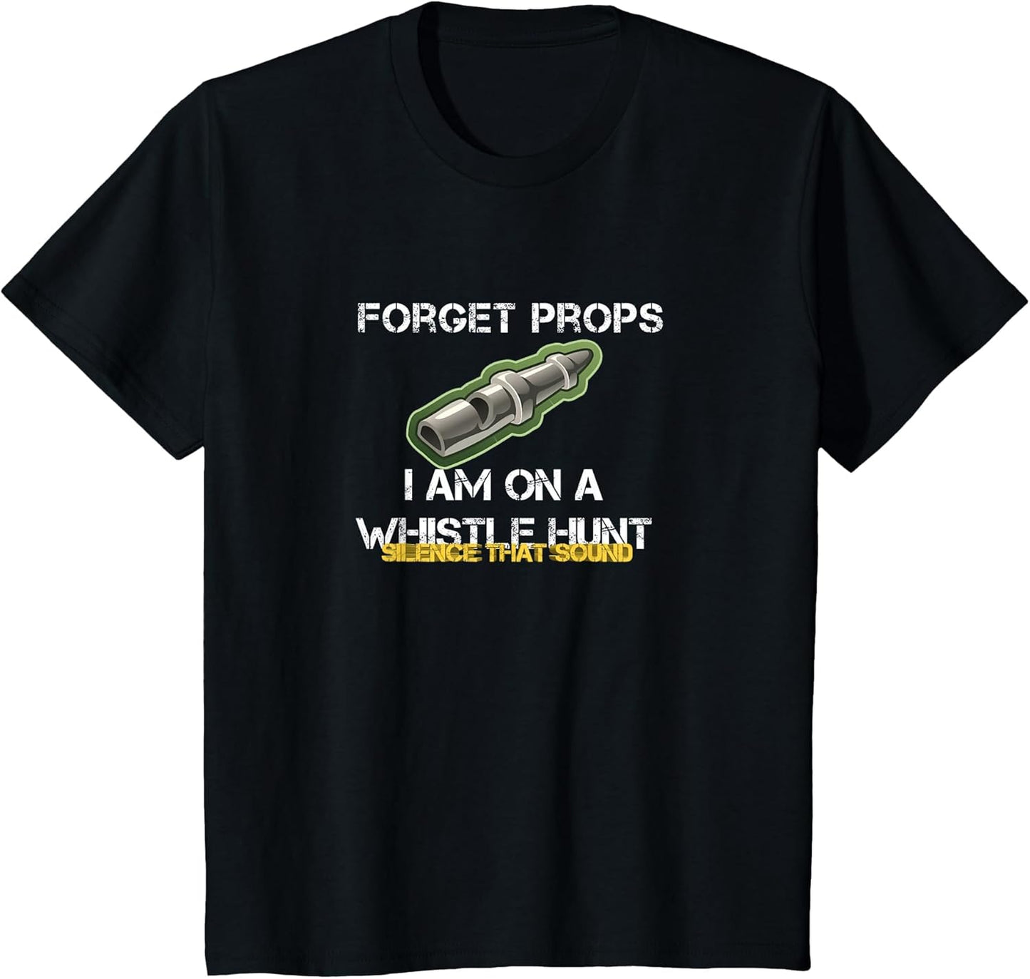 Funny Whistle Prop Hunt Gamer Shirt Men Boys