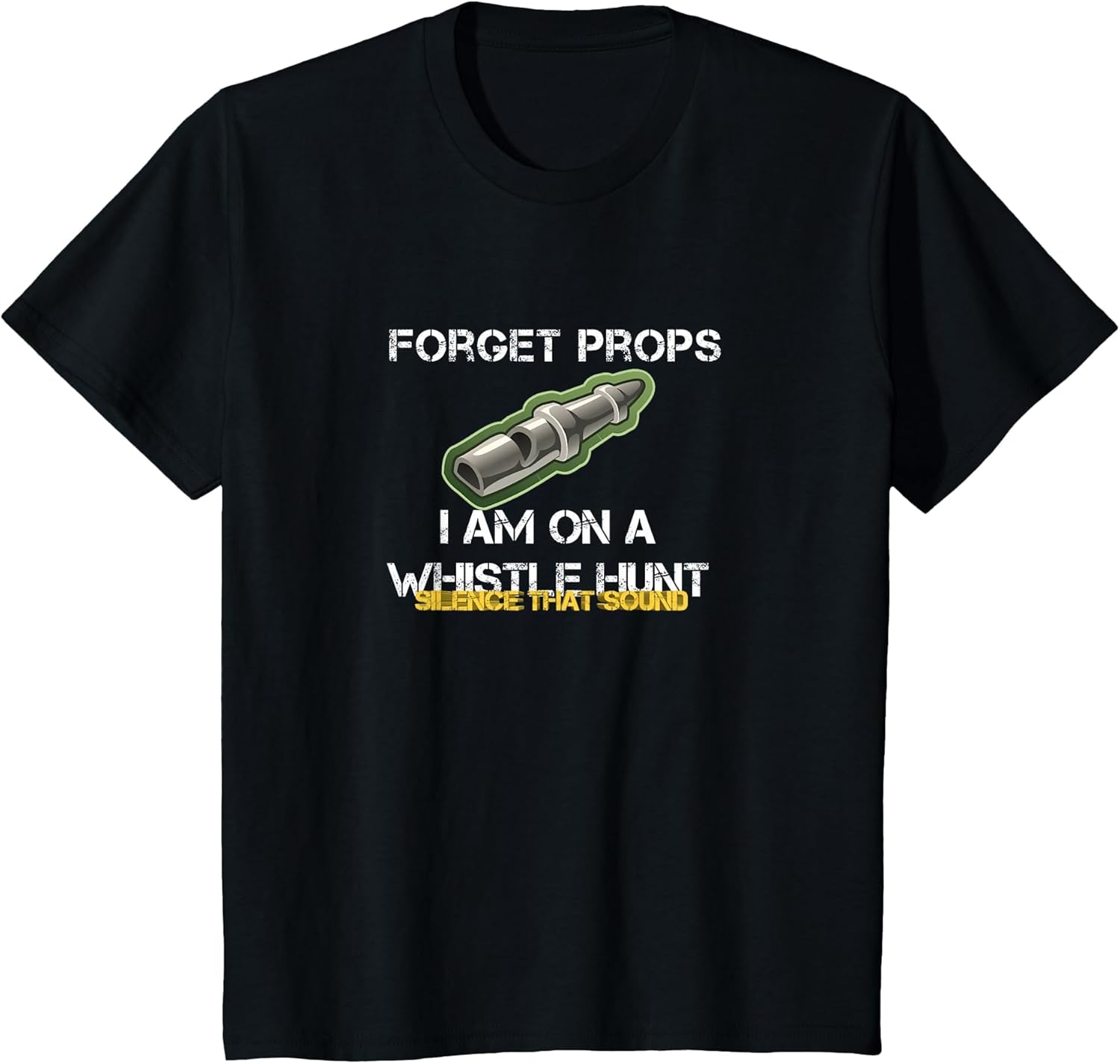 Funny Whistle Prop Hunt Gamer Shirt Men Boys