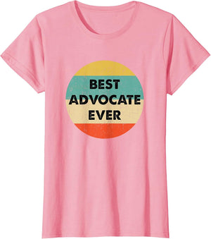 Advocate Shirt | Best Advocate Ever