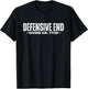 Defensive End (DE) Lineman - Funny Football Athlete Quote