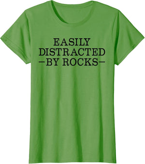 Easily Distracted by Rocks Funny Rock Lover Geology Teacher