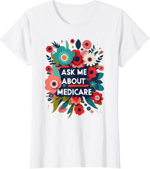Ask Me About Medicare Insurance Broker Agent