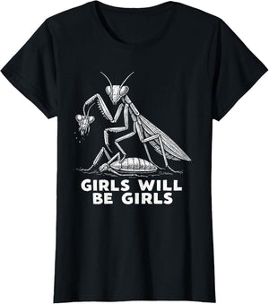 Funny Girl Will Be Girls Praying Mantis