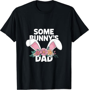 Some Bunny's Dad, Funny Cute Rabbit Family Birthday