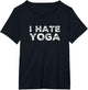 I Hate Yoga