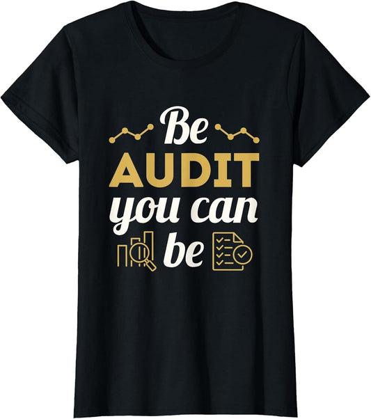 Be Audit That You Can Be Funny Auditor