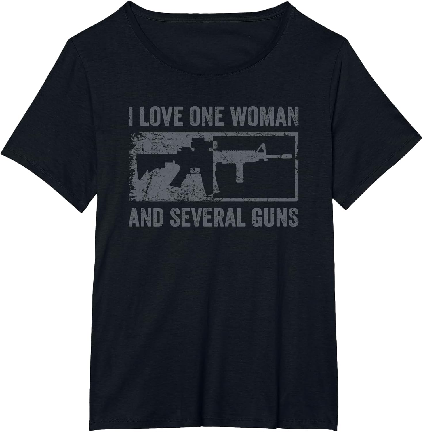 I Love One Woman and Several Guns - Funny AR15 Gun Joke