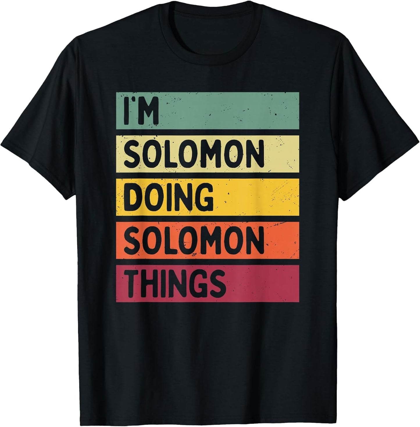I'm Solomon Doing Solomon Things Funny Personalized Quote