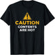 Caution Contents are hot