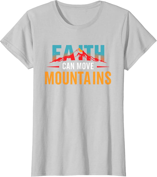 Faith Can Move Mountains Graphic Hiking Camping Outdoor