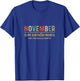 November is My Birthday Month Yep The Whole Month Funny