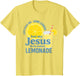 Life Gave Me Some Lemons But Jesus He Be Makin' Lemonade