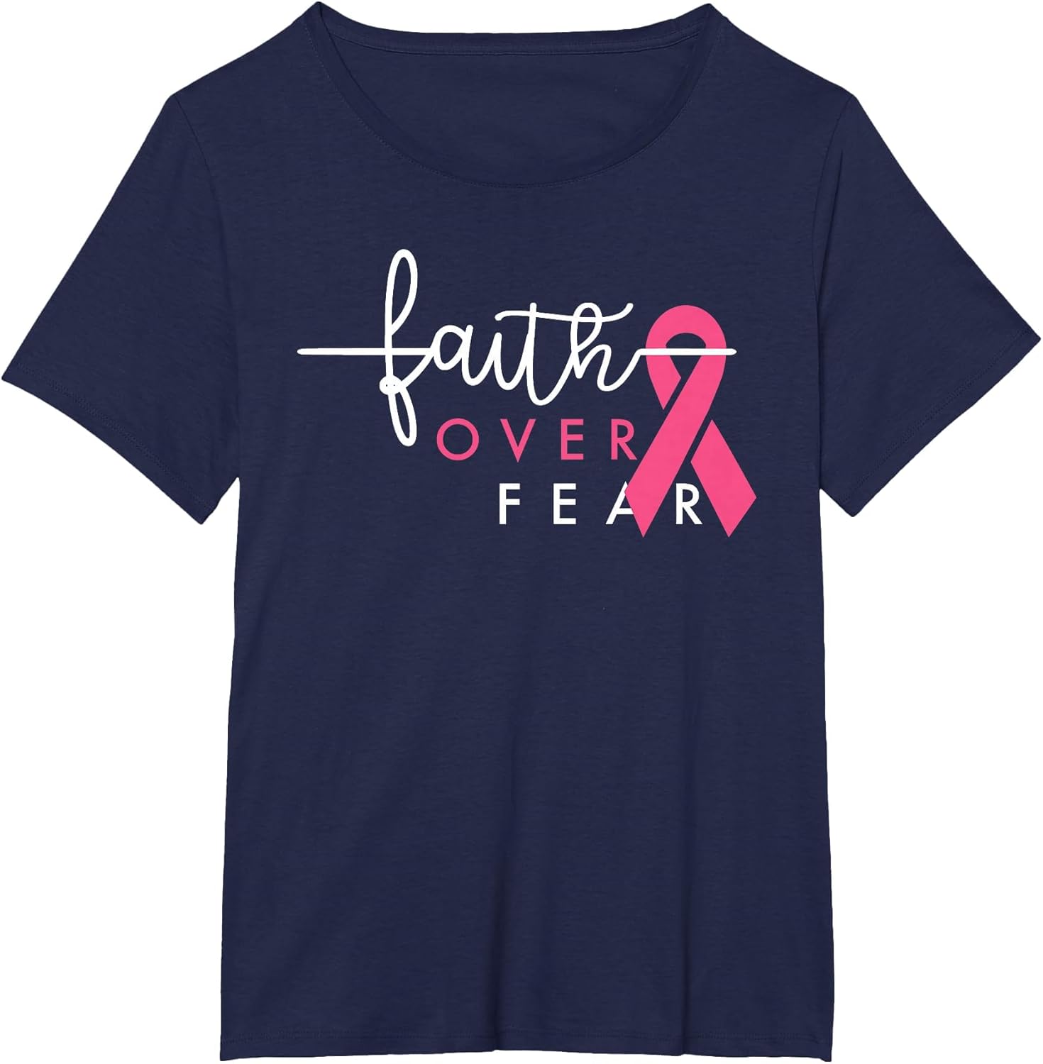 Faith Over Fear Breast Cancer Awareness Pink Ribbon