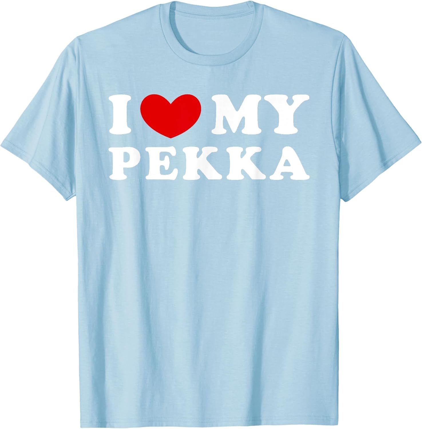 I Love My Pekka, I Heart My Pekka