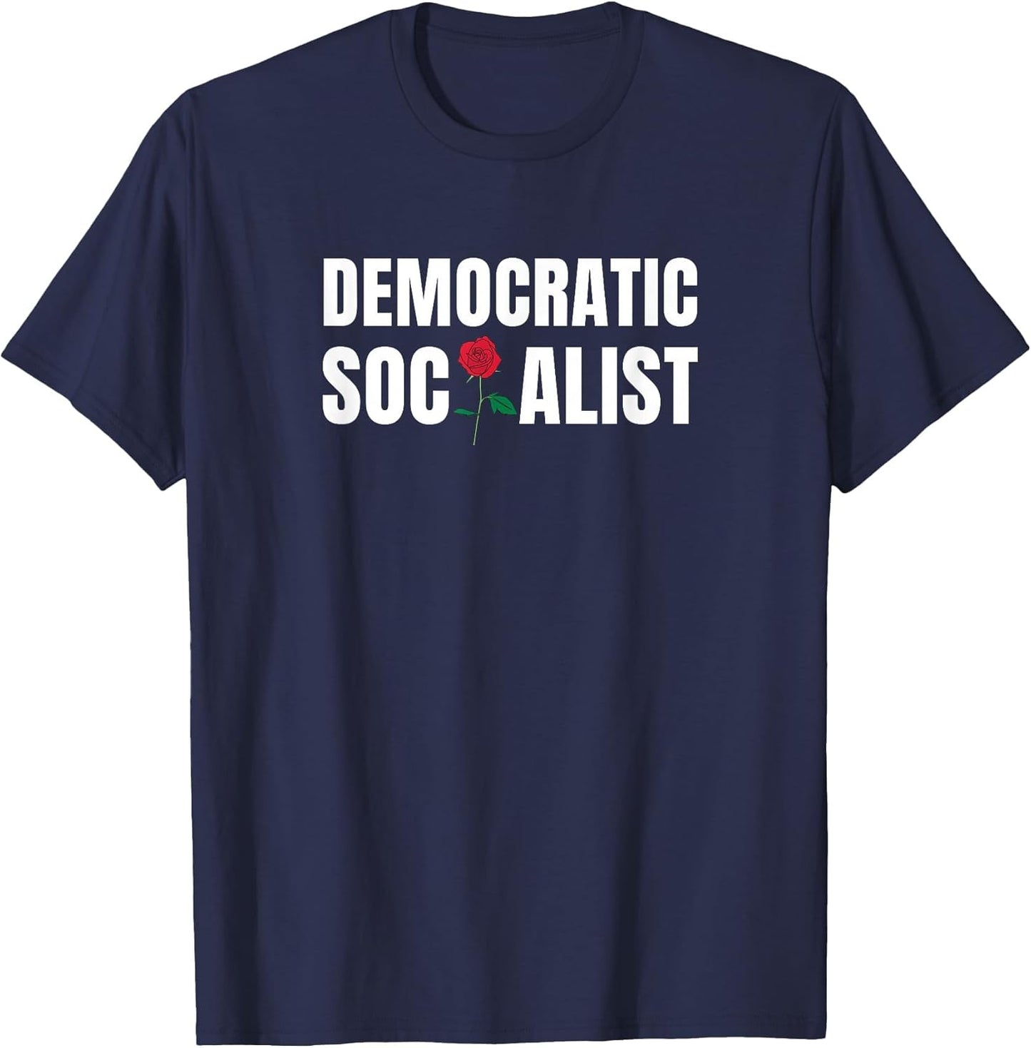 Democratic Socialist Shirt Political Rose DSA Socialism