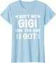Ain't No Gigi Like This One I Got Boy Toddler Mothers Day