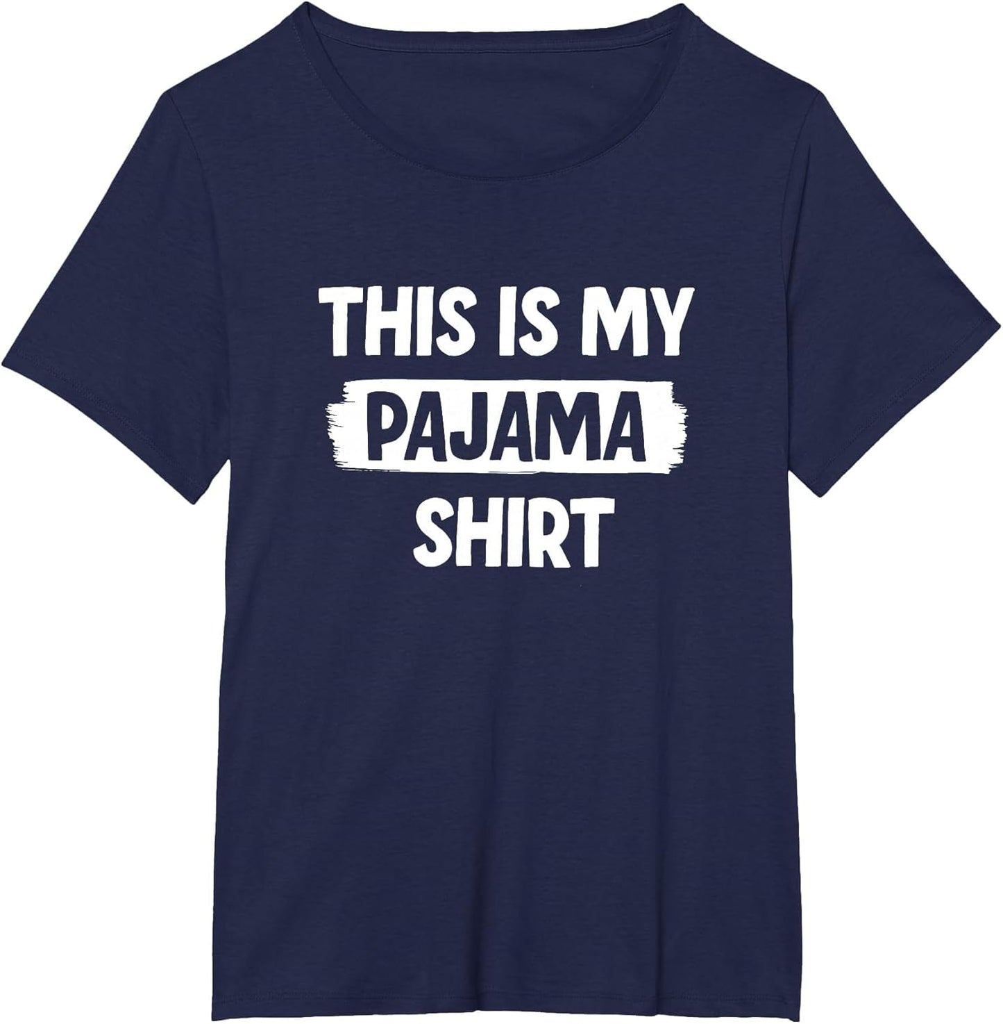 Funny This is My Pajama