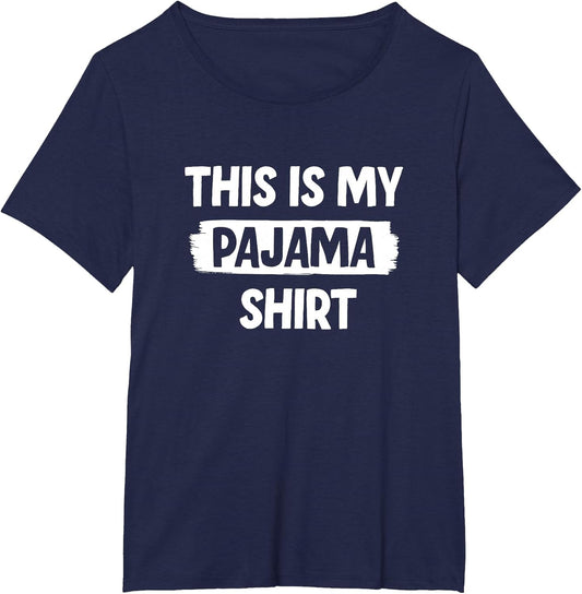 Funny This is My Pajama