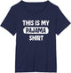 Funny This is My Pajama
